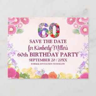  Floral 60th Birthday Save The Date - Pastel 60 Announcement Postcard