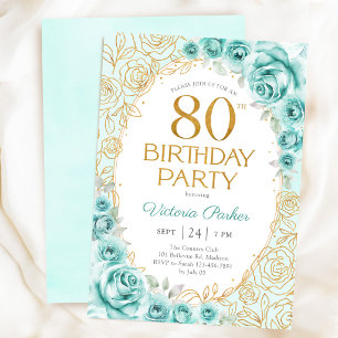 Floral 80th Birthday Turquoise Gold Invitation