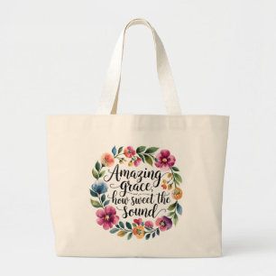 Floral Amazing Grace Large Tote Bag