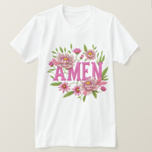 Floral “Amen” Typography Design – Pink Botanical  T-Shirt