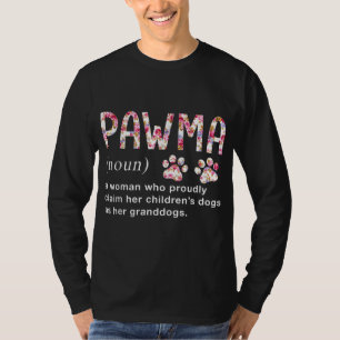 Floral Art Pawma Noun Definition Mama Grandma Dog T-Shirt
