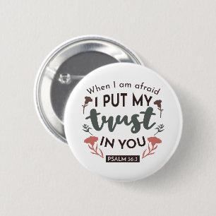 Floral Bible Verse Art 'I Put My Trust in You' 6 Cm Round Badge
