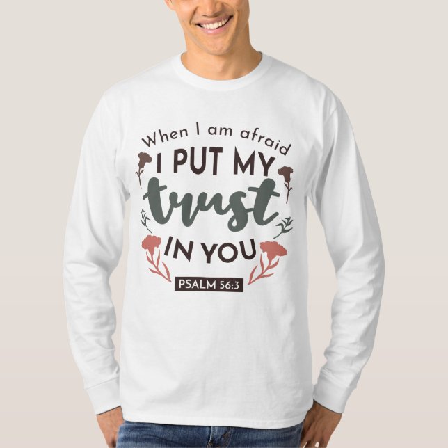 Floral Bible Verse Art 'I Put My Trust in You' T-Shirt (Front)
