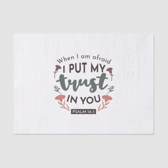 Floral Bible Verse Art 'I Put My Trust in You' Tissue Paper (Front)