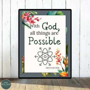 Floral Bible Verse With God All Things Are -  Poster