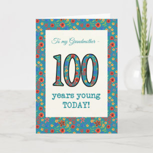 Floral Birthday Card 100 Years Young Grandmother