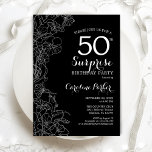 Floral Black White Surprise 50th Birthday Party Invitation<br><div class="desc">Floral Black White Surprise 50th Birthday Party Invitation. Minimalist modern design featuring botanical accents and typography script font. Simple floral invite card perfect for a stylish female surprise bday celebration. Can be customised to any age. Printed Zazzle invitations or instant download digital printable template.</div>