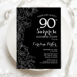 Floral Black White Surprise 90th Birthday Party Invitation<br><div class="desc">Floral Black White Surprise 90th Birthday Party Invitation. Minimalist modern design featuring botanical accents and typography script font. Simple floral invite card perfect for a stylish female surprise bday celebration. Can be customised to any age. Printed Zazzle invitations or instant download digital printable template.</div>