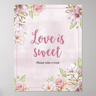 Floral Blooms Love is sweet party sign