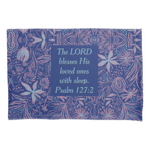 FLORAL Blue LORD BLESSES WITH SLEEP Christian Pillowcase
