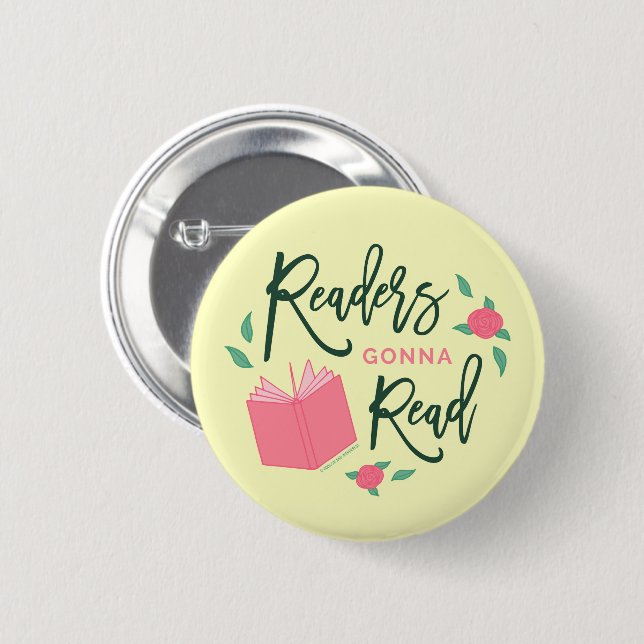 Floral Bookish Readers Gonna Read 6 Cm Round Badge (Front & Back)