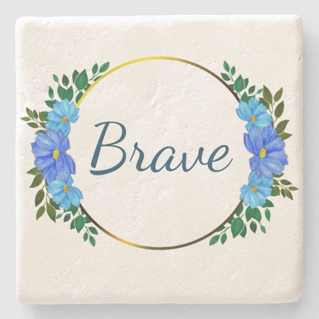 Floral Brave Blue text Simple Encouragement Stone Coaster (Front)