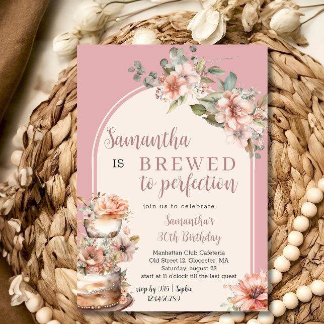 Floral brewed to perfection coffee birthday invitation (Creator Uploaded)