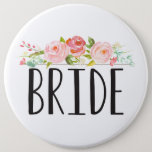 Floral | Bride Button<br><div class="desc">Pretty floral pin that says "Bride".</div>