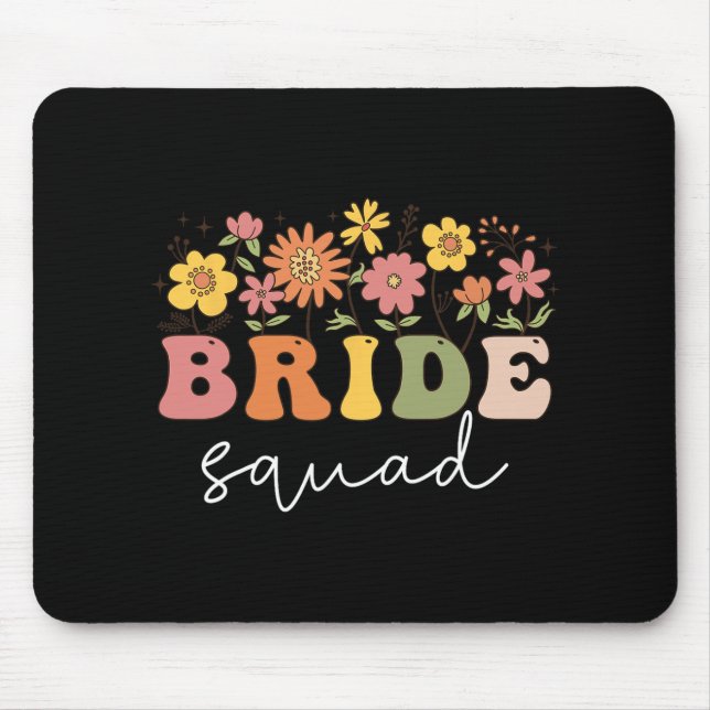Floral Bride Squad Wildflower Wedding Bachelorette Mouse Pad (Front)