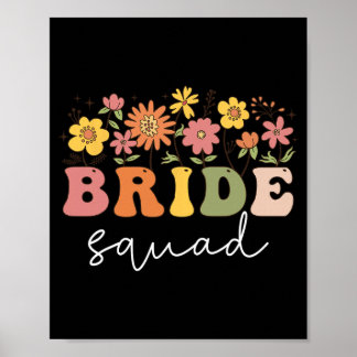 Floral Bride Squad Wildflower Wedding Bachelorette Poster