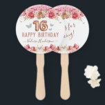 Floral Butterflies Pink Happy 16th Birthday Hand F Hand Fan<br><div class="desc">Girly glitter with fancy script name typography. Faux rose gold 16 balloon text. Pink Roses and butterfly top border. Great for Sweet 16 celebrations.</div>