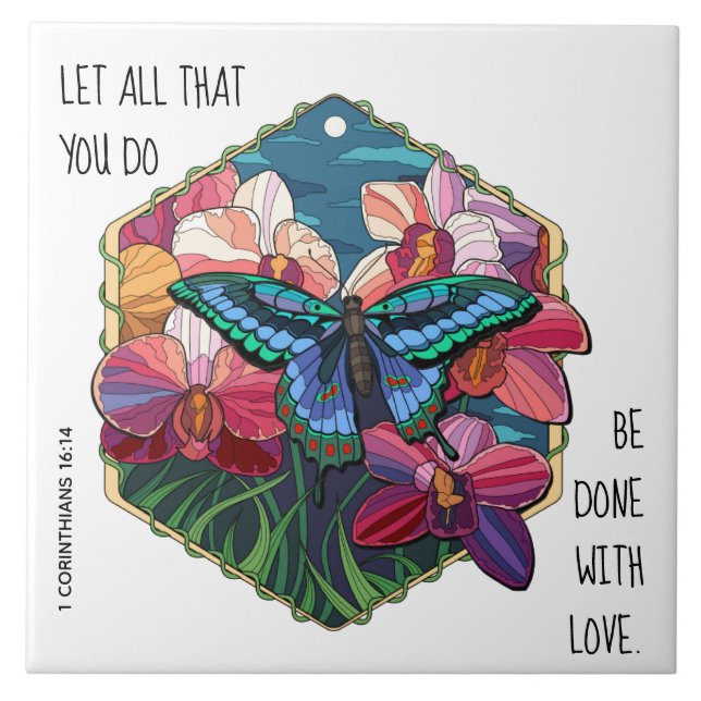 Floral/Butterfly, w/ verse 1 Corinthians 16:14 Tile (Front)