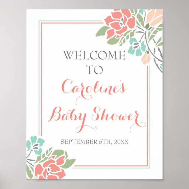 Floral Coral and Teal Baby Shower Welcome Sign (Front)