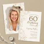 Floral Cream Gold Photo 60th Birthday Party Invitation<br><div class="desc">Floral Ivory Cream Gold Photo 60th Birthday Party Invitation. Minimalist modern design featuring botanical outline drawings accents and typography script font. Simple trendy invite card perfect for a stylish female bday celebration. Can be customised to any age. Printed Zazzle invitations or instant download digital printable template.</div>