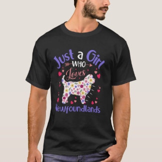 Floral Dog Girls Women Just A Girl Who Loves Newfo T-Shirt