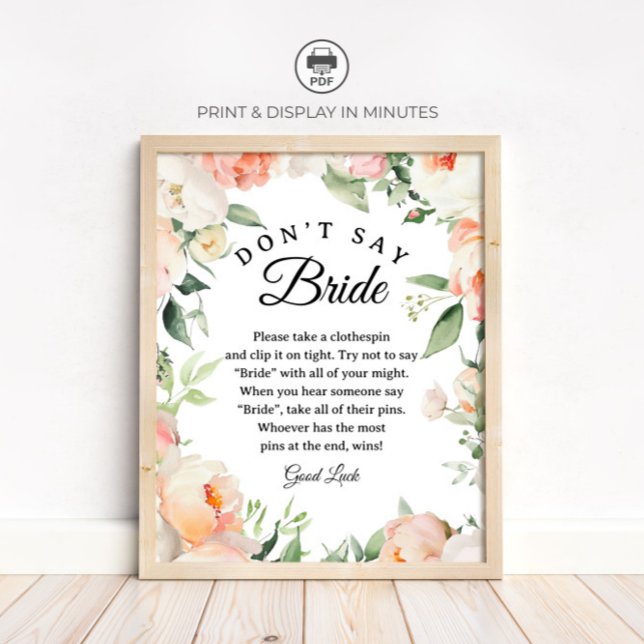 Floral "Don't Say Bride" Bridal Shower Game sign (Creator Uploaded)