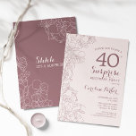 Floral Dusky Pink Surprise 40th Birthday Party Invitation<br><div class="desc">Floral Dusky Pink Surprise 40th Birthday Party Invitation. Minimalist boho design featuring botanical accents and typography script font. Floral invite card perfect for a stylish female surprise bday celebration. Can be customised to any age.</div>