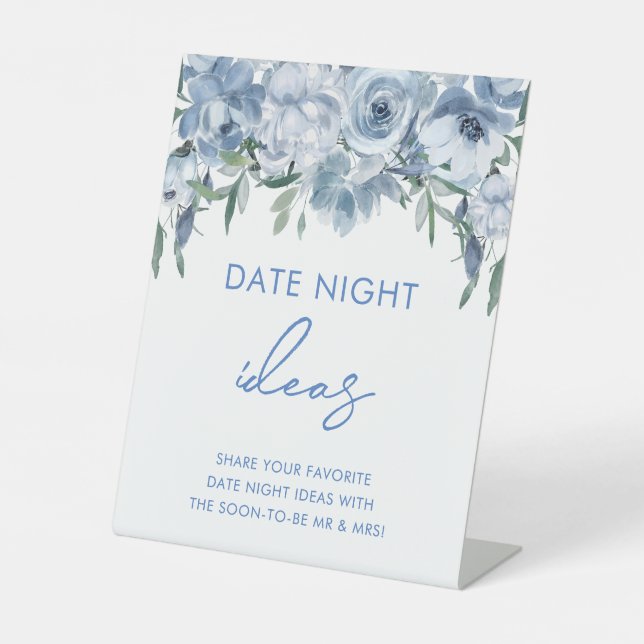 Floral Dusty Blue Date Night Ideas Bridal Shower Pedestal Sign (Front)