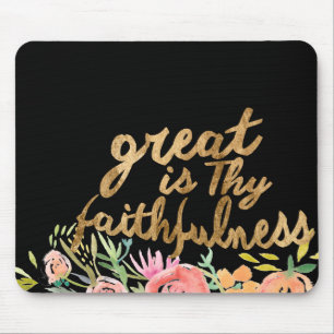 Floral Faith - Greath is Thy Faithfulness Mouse Pad
