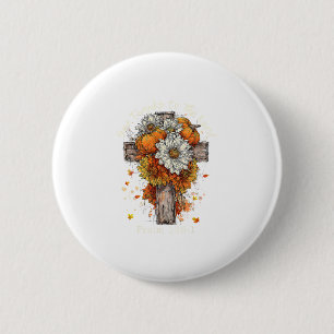 Floral Fall Autumn Pumpkin Christian Give Thanks T 6 Cm Round Badge