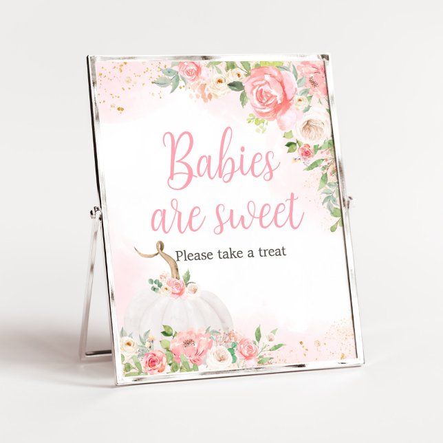 Floral Fall Pumpkin Baby Shower Babies are Sweet Poster (Pink Pumpkin Baby Shower Babies are Sweet Sign)