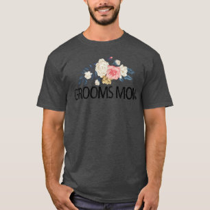 Floral Flowers Funny Sarcastic Grooms Mum  T-Shirt