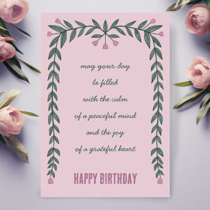 Floral Frame Inspirational Mindful Happy Birthday  Card