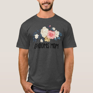 Floral Funny Grooms Mum T-Shirt
