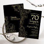 Floral Gold Black Surprise 70th Birthday Party Invitation<br><div class="desc">Floral Gold Black Surprise 70th Birthday Party Invitation. Minimalist modern design featuring botanical accents and typography script font. Simple floral invite card perfect for a stylish female surprise bday celebration. Can be customised to any age.</div>