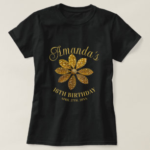 Floral Gold Glitter Flower Sweet 16 Birthday T-Shirt