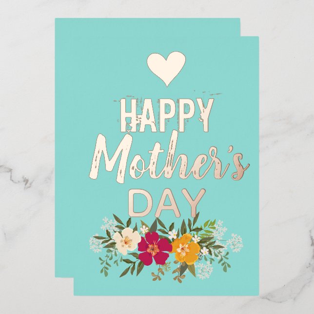 Floral Happy Mother’s Day   Rose Gold   (Front/Back)