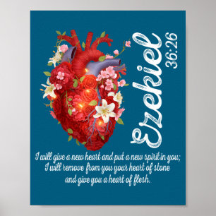 Floral Heart Ezekiel 36 26 Faith Design Poster