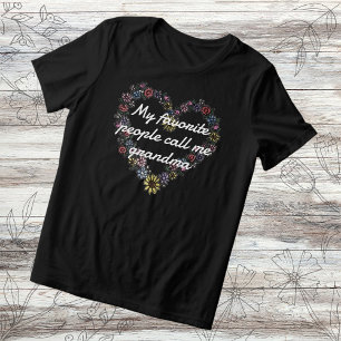 Floral Heart Favourite People Call Me Grandma Tri-Blend Shirt