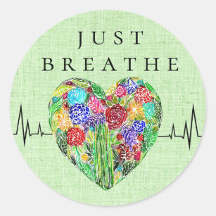 Floral Heartbeat Just Breathe  Classic Round Sticker