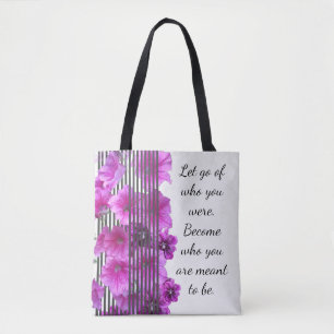 Floral Inspirational Quote Tote Bag