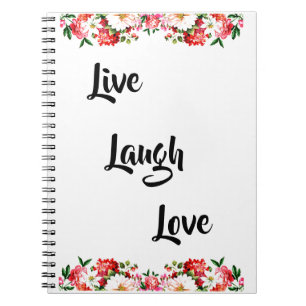 Floral "Live, Laugh, Love" Elegant Notebook