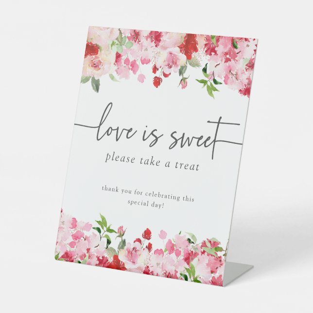 Floral Love Is Sweet Pedestal Sign (Front)