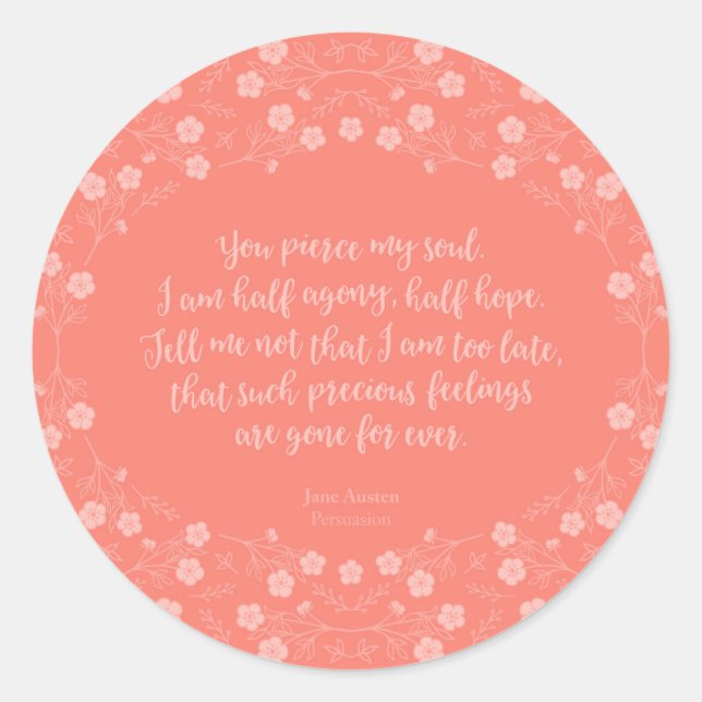 Floral Love Letter Quote Persuasion Jane Austen Classic Round Sticker (Front)
