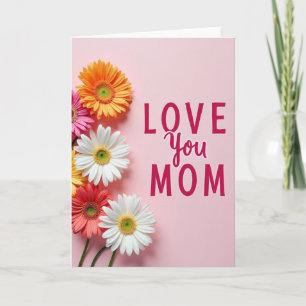 Floral Love Mom Greeting Card