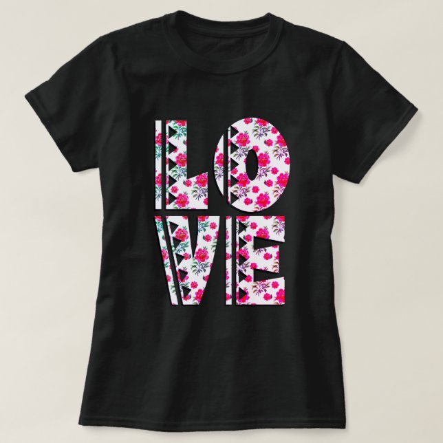 Floral Love T-Shirt (Design Front)