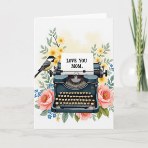 Floral Love You Mom Typewriter Card