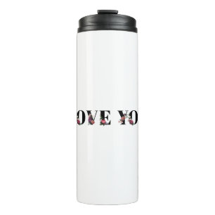 Floral love you word typography design element thermal tumbler