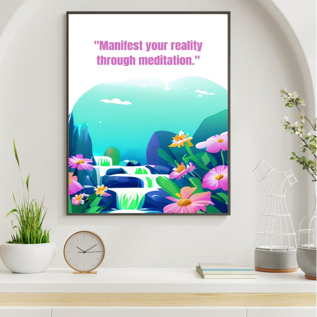 floral manifest your reality through meditation  poster (Creator Uploaded)