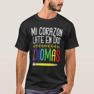 Floral Mi Corazon late en dos idiomas Bilingual fo T-Shirt